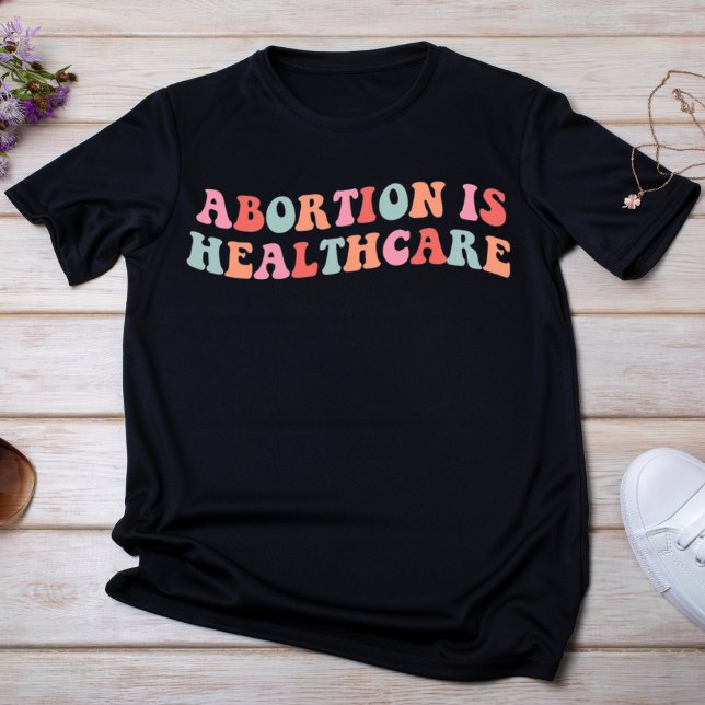 Camiseta El aborto es la atención médica (Subido por el creador)