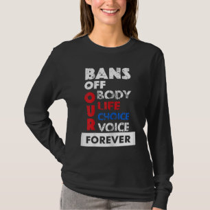 Camiseta El aborto es la salud - prohibimos nuestros cuerpo