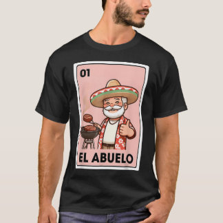 Camiseta El Abuelo Asando al Abuelo Bingo Mexicano