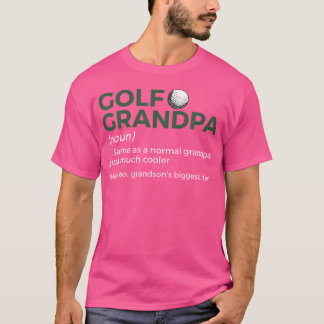 Camiseta El Abuelo De Golf Definición Más Grande Del Abuelo