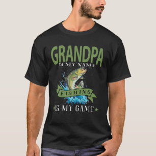 Camiseta El abuelo de los hombres es mi nombre Pescar es mi