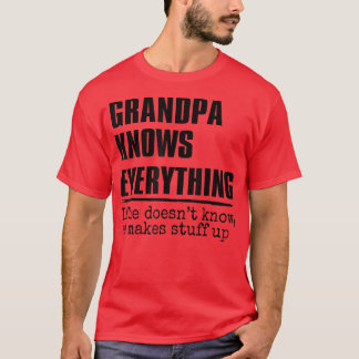 Camiseta El abuelo de los hombres sabe todo lo mejor que el