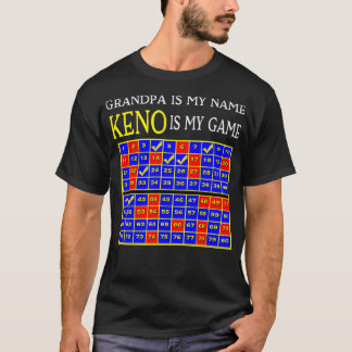 Camiseta El Abuelo Es Mi Nombre Keno Es Mi Juego Abuelo Ken