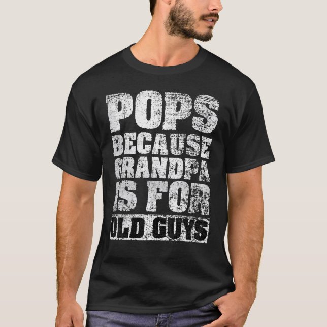 Camiseta El Abuelo Es Para Los Ancianos (Anverso)