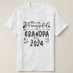 Camiseta el abuelo est 2024, ascendido al abuelo Est. 2024