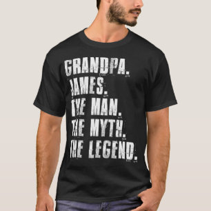 Camiseta El Abuelo James El Hombre El Mito La Leyenda Orgul