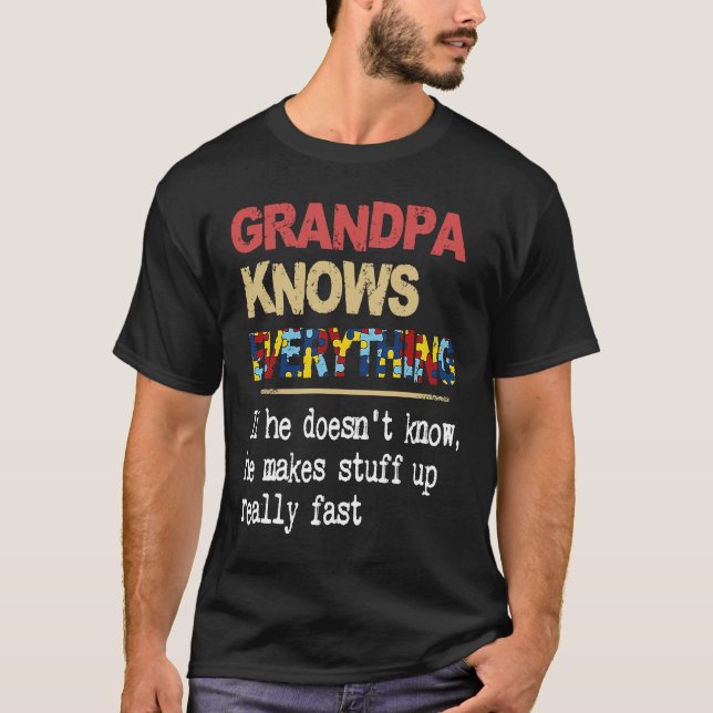 Camiseta El abuelo lo sabe todo si no sabe autismo (Anverso)
