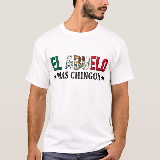 Camiseta El Abuelo Mas Chingon Abuelo Bandera Mexicana (Anverso)