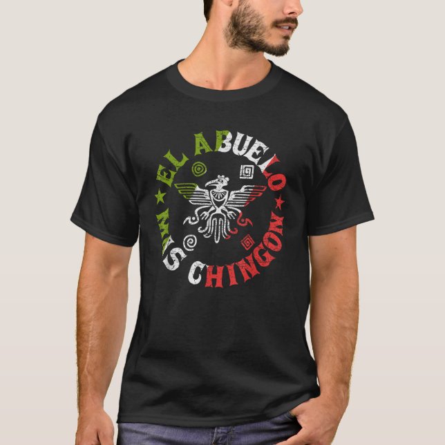 Camiseta El Abuelo Mas Chingon Abuelo Mexicano Cinco De May (Anverso)