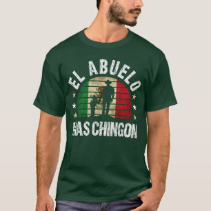 Camiseta El Abuelo Más Chingon Meican Niño Abuelo Cinco De 