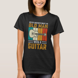 Camiseta El abuelo padre Guitariano nunca subestima al viej