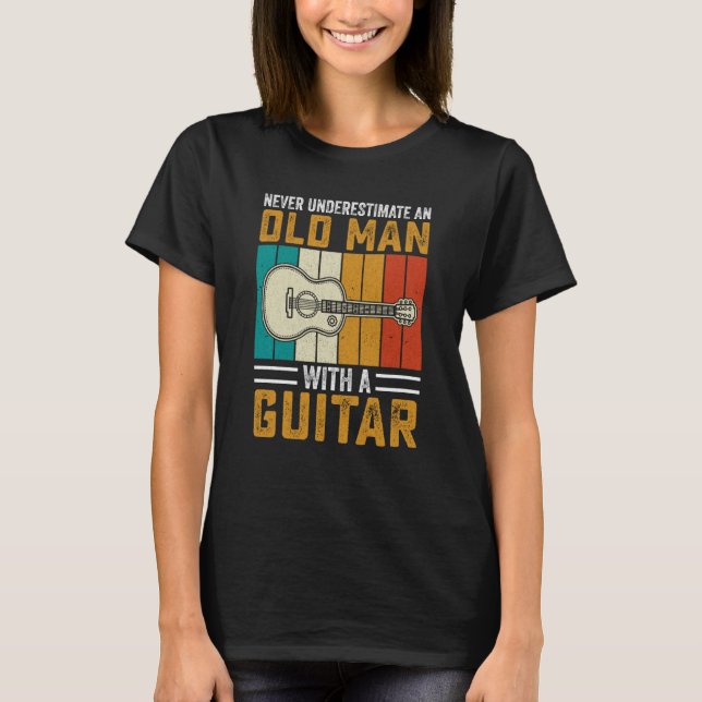 Camiseta El abuelo padre Guitariano nunca subestima al viej (Anverso)