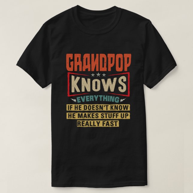 Camiseta El abuelo sabe todo lo gracioso que el regalo del  (Diseño del anverso)