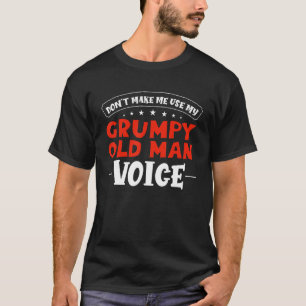 Camiseta El abuelo sarcástico no me hace usar mi viejo gruñ