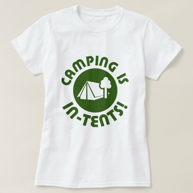 Camiseta el acampar es intentos (Diseño del anverso)
