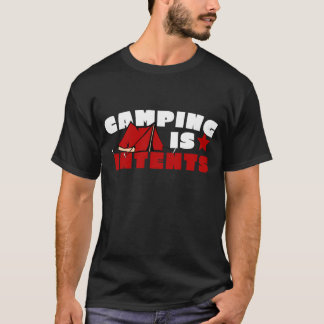 Camiseta El acampar puede ser intenso pero está también en