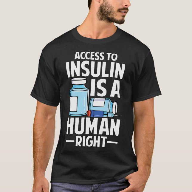 Camiseta El Acceso A La Insulina Es Un Derecho Humano Diabe (Anverso)