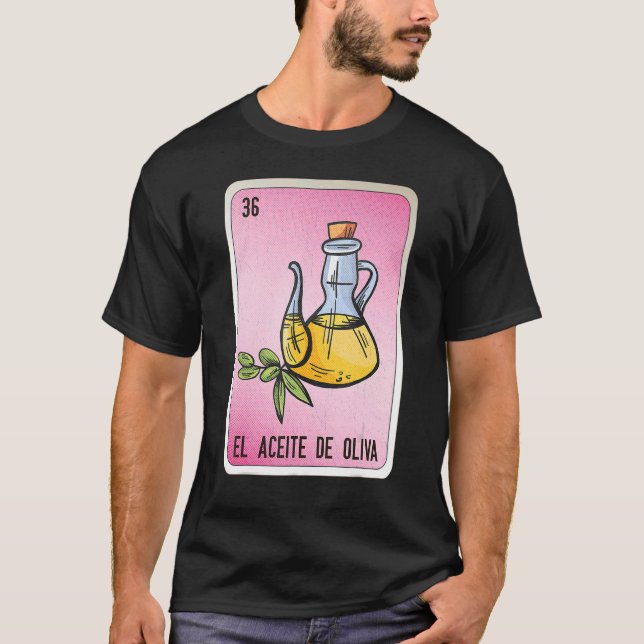 Camiseta El Aceite De Oliva Carro De Bingo De Lottery Mexic (Anverso)