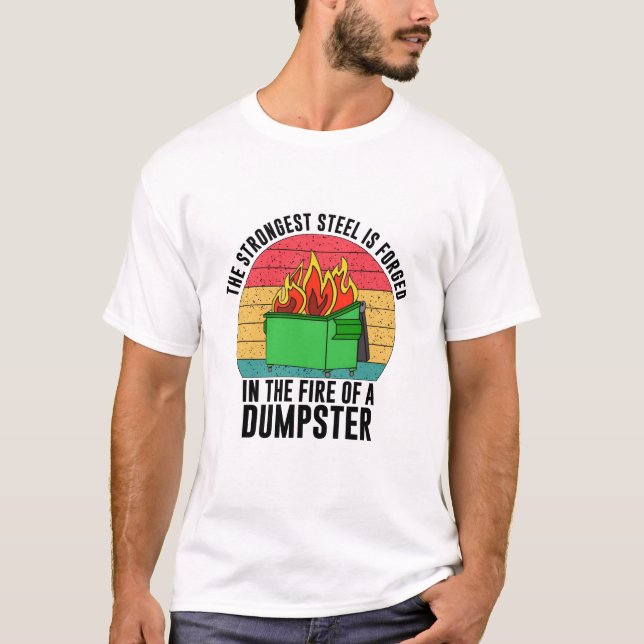 Camiseta El acero más fuerte se olvida en el contenedor de  (Anverso)