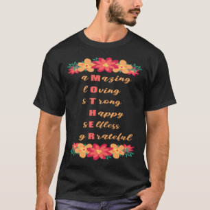 Camiseta El acrónimo de madre es asombroso amar a los fuert