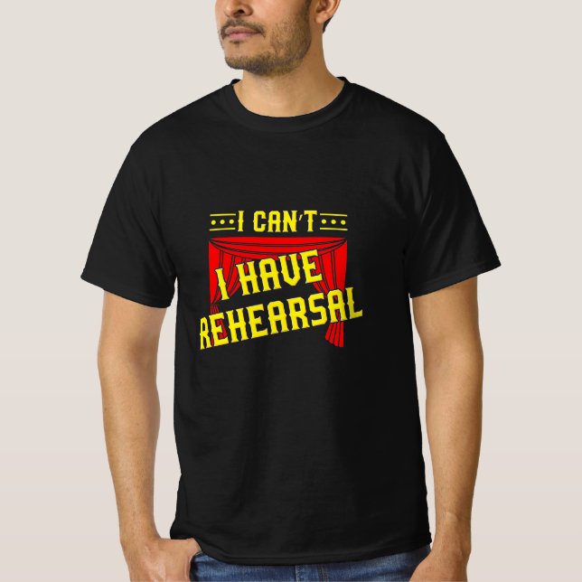 Camiseta El actor tiene ensayo (Anverso)