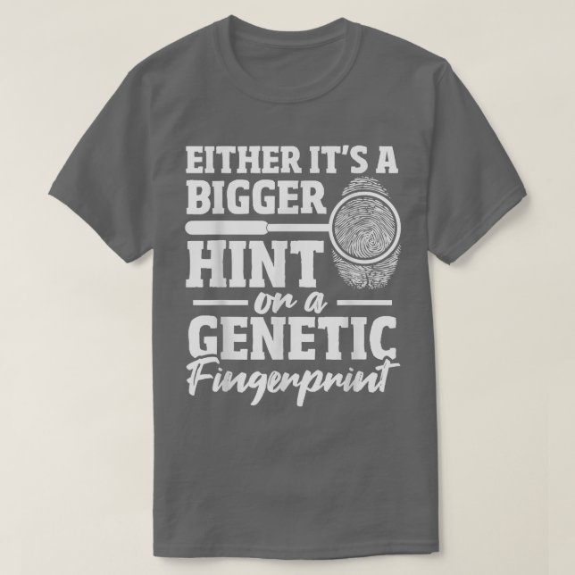 Camiseta El ADN del investigador forense Huellas digitales  (Diseño del anverso)