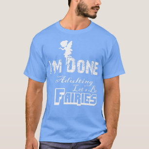 Camiseta El Adulto Terminado Seamos Fe, No Soy Adulto.
