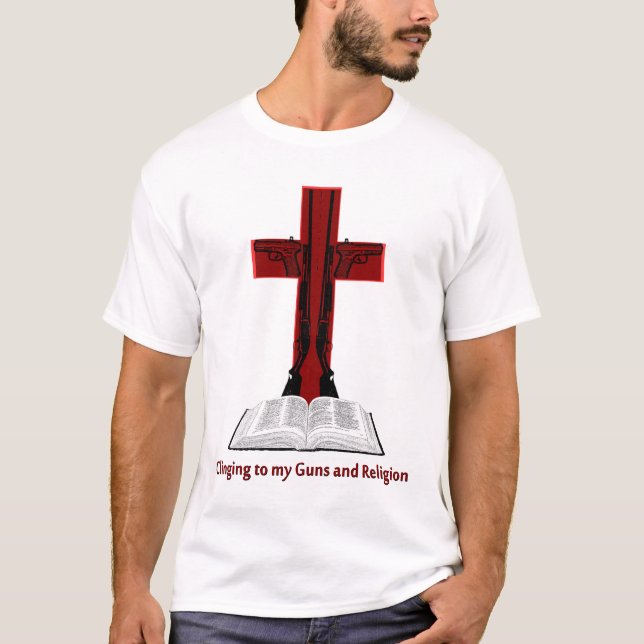 Camiseta El aferrarse en mis armas y religión (Anverso)