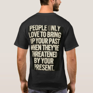Camiseta El agente de cambio de "Amenazar con tu presente"