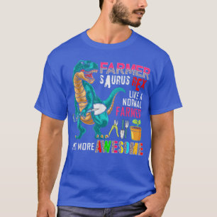 Camiseta El agricultor Saurus es sólo un granjero más diver