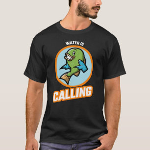 Camiseta El Agua Está Llamando Adicto Divertido a la Pesca
