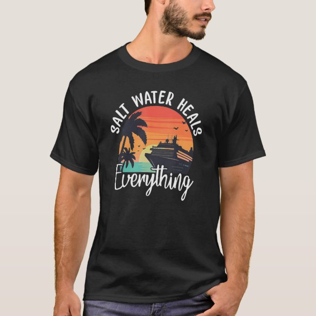 Camiseta El agua salada cura todo el crucero (Anverso)