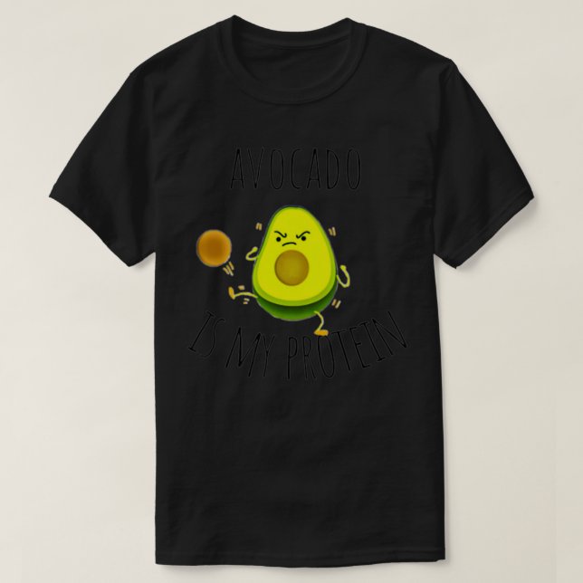 Camiseta El aguacate del día nacional es mi proteína. (Diseño del anverso)