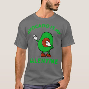 Camiseta El aguacate es mi aguacate de San Valentín