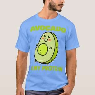 Camiseta El aguacate es mi proteína