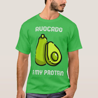 Camiseta El aguacate es mi proteína linda Cita T SHIRT
