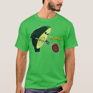 Camiseta El aguacate gracioso sigue adelante