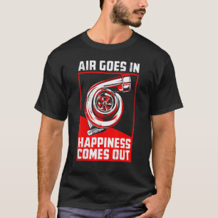 Camiseta El Aire Se Encanta Por La Felicidad Que Sale De La