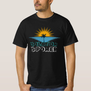 Camiseta El aislamiento es energía Fuerza en Solitude Mot