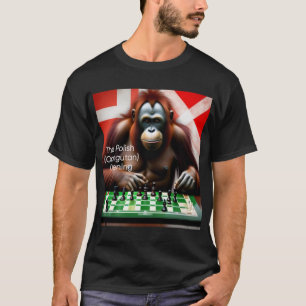 Camiseta El ajedrez es la vida - la apertura polaca