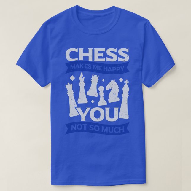 Camiseta El ajedrez me hace feliz no tanto (Diseño del anverso)