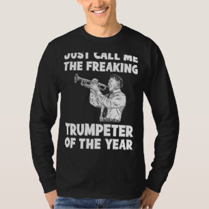 Camiseta El alarmante Trumpeter del año tee Hilarious Mus