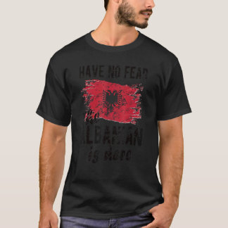 Camiseta El Albanés Está Aquí Albania Bandera Raíces Albane