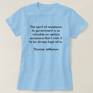 Camiseta El alcohol de la resistencia al gobierno es tan