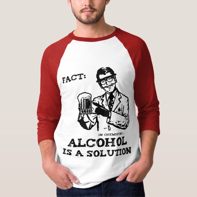Camiseta El alcohol es una solución en la química retra (Anverso)