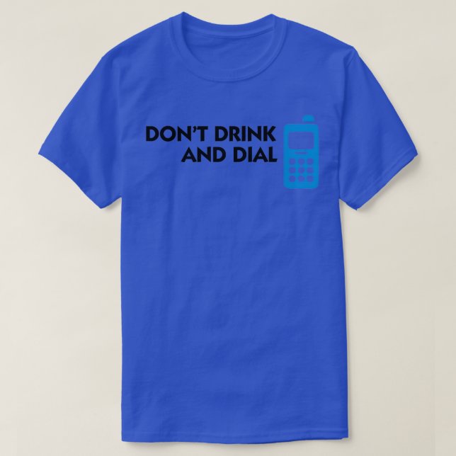 Camiseta El alcohol y los teléfonos no son una buena combin (Diseño del anverso)