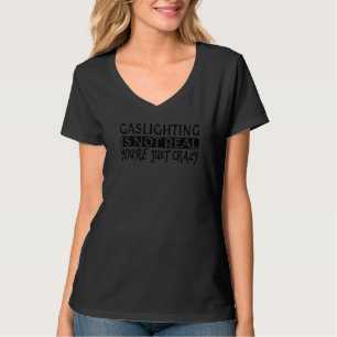 Camiseta El alumbrado público no es real solo eres loco iró