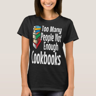 Camiseta El amante de cocinar el libro de libros de cocina 