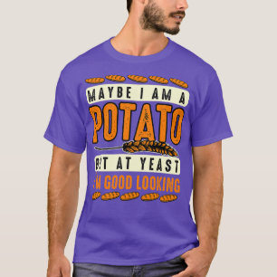 Camiseta El Amante De La Papa Tal Vez Soy Una Papa Pero Al