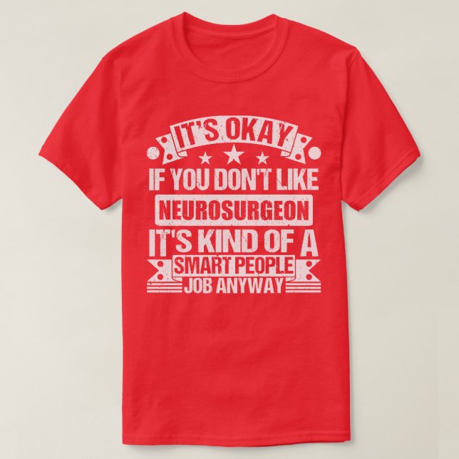 Camiseta El amante del neurocirujano está bien si no te gus (Diseño del anverso)